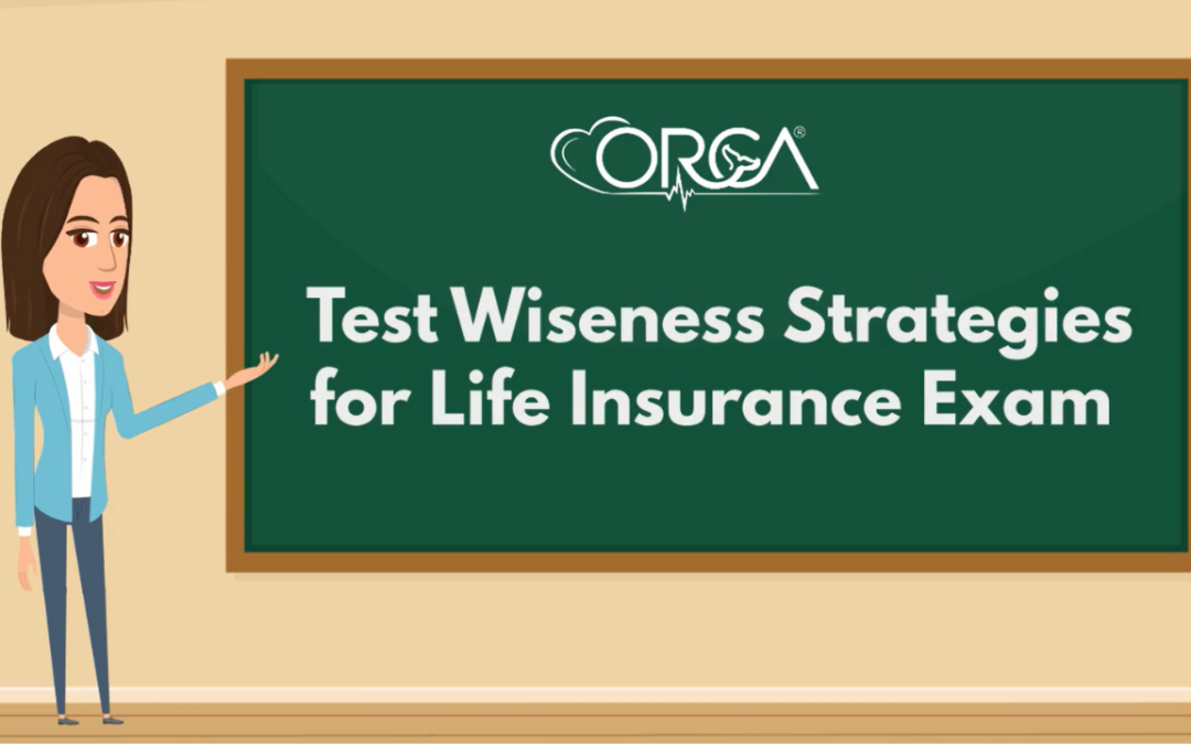 Test Wiseness Strategies for Your Life Insurance Exam