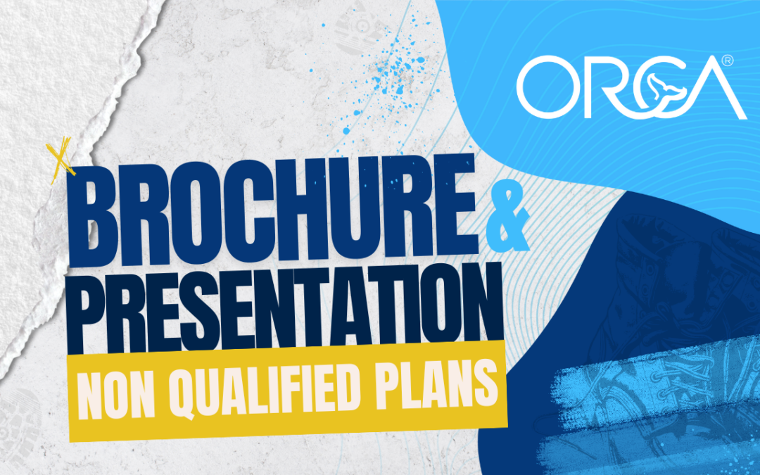 Brochure & Presentation – Non-Qualified Plans