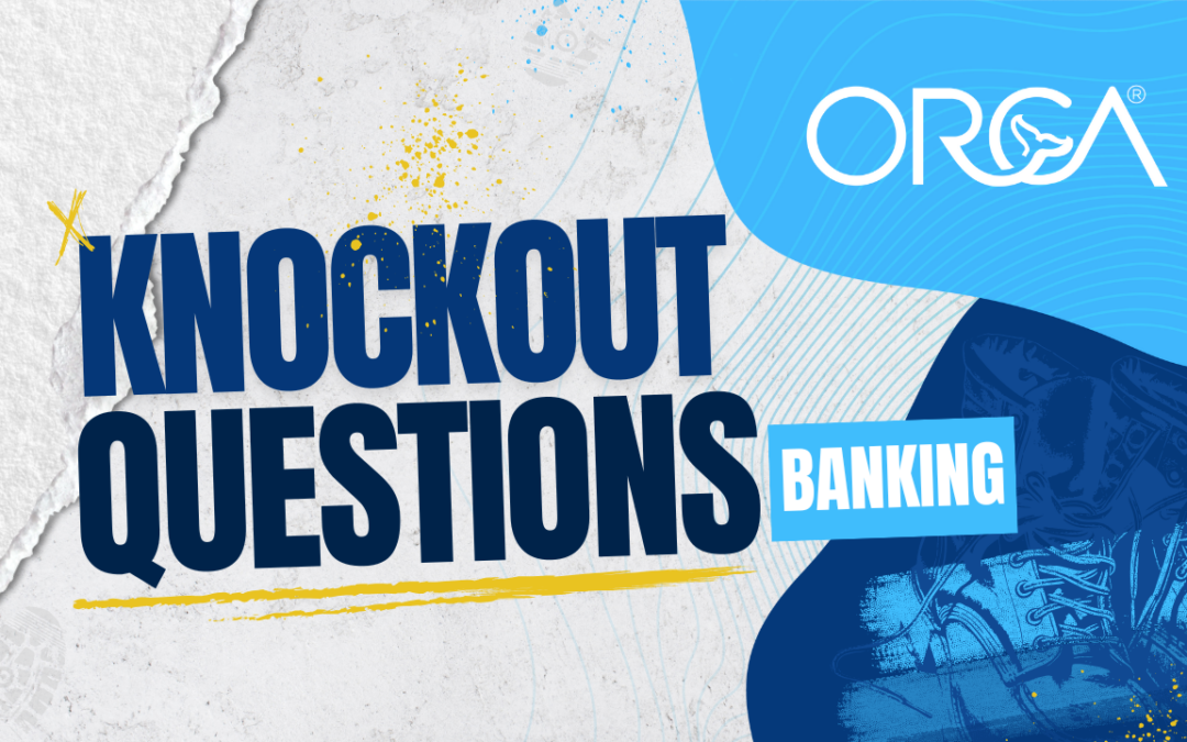 Knockout Questions – Banking